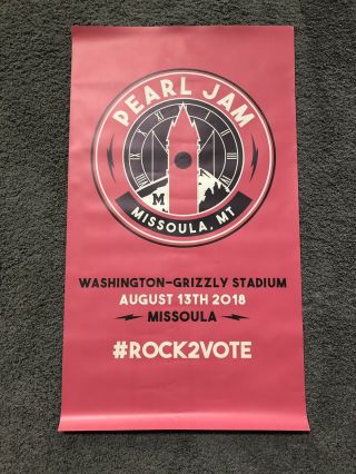 Pearl Jam - Missoula Mt Promo Banner Poster - Rare Rockthevote 8.  13.  18