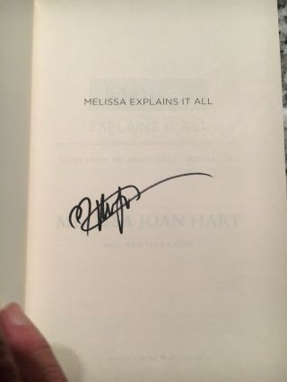 Melissa Joan Hart Signed Book Melissa Explains It All 1st Ed HC 2