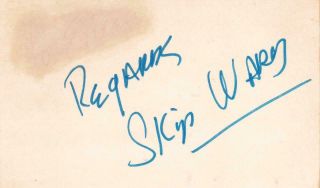 Skip Ward D 2003 Signed Regards 3x5 Index Card Actor/dukes Of Hazzard