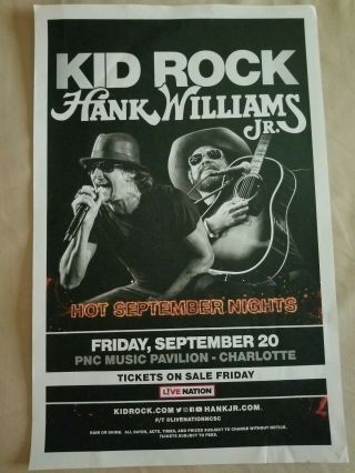 Kid Rock Hank Williams Jr Charlotte Nc Promo Poster September 20th 2019 Pnc
