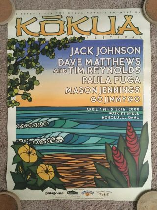 Rare Kokua Festival Hawaii Poster Dave Matthews Jack Johnson 4 - 20 - 2008 18 " X24 "
