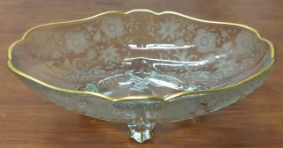 Cambridge Wildflower Etched Elegant Glass Gold Encrusted 4 Toed 12 " Oval Bowl