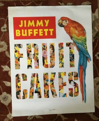 Jimmy Buffett Fruit Cakes Rare Promotional Poster From 1994