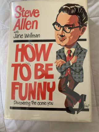 Steve Allen Signed How To Be Funny Hard Cover Book