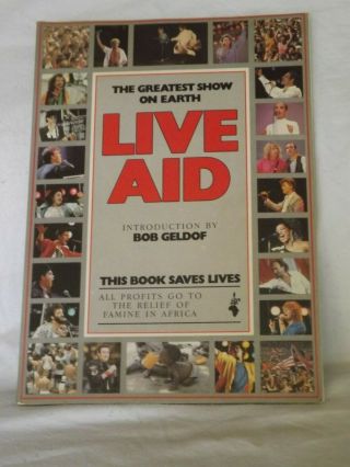 Live Aid The Book - Wembley 1985 Freddie Mercury Queen Madonna Bowie Philcollins