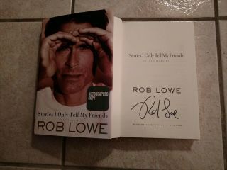 Rob Lowe - I Only Tell My Friends.  Signed Book.