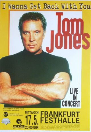 Tom Jones 1994 German Concert Tour Poster - I Wanna Get Back With You