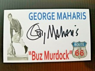 " Route 66 " George Maharis " Buz Murdock " Autographed 3x5 Index Card