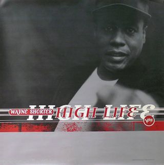 Wayne Shorter 1995 High Life Promo Poster