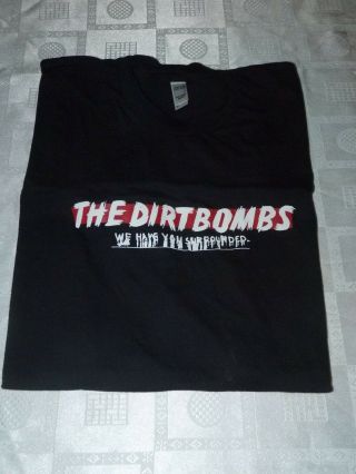 The Dirtbombs We Have You Surrounded T - Shirt Size Small Detroit Garage Rock Band