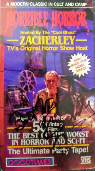 Zacherly Hand - Signed/autographed Vintage Horrible Horror Vhs Tape;horror Host