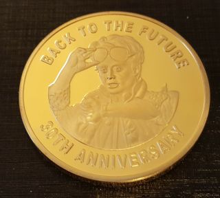 Back To The Future Gold Coin 30 Years Anniversary 1985 2015 Sci Fi Film I Ii Iii