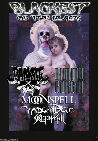 Danzig / Dimmu Borgir / Moonspell " Blackest Of Black 2008 Tour " Concert Poster