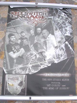 Killswitch Engage As Daylight Dies 2006 D/sided Promo Poster 24 X 16