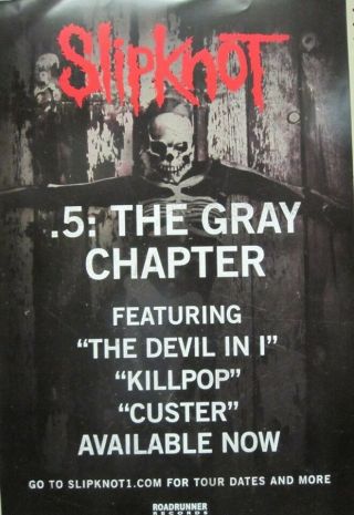 Slipknot 2014.  5 The Gray Chapter Promotional Big Poster Flawless Old Stock