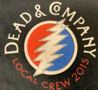 2015 Dead And Company Local Crew T - Shirt 22x25