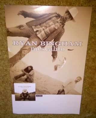 Rare Ryan Bingham 11x17 Promo Poster Mescalito 2007