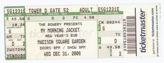 Rare My Morning Jacket 12/31/08 Nyc Ny Madison Square Garden Concert Ticket Msg