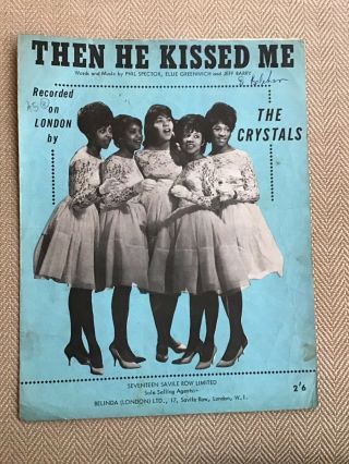 The Crystals Sheet Music - Then He Kissed Me