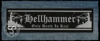 Hellhammer Only Death Is Real Triumph Of Death Woven Patch Metal Aufnäher
