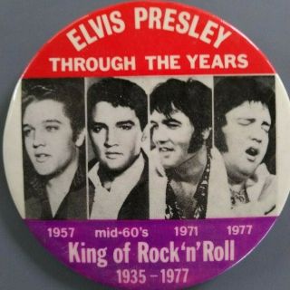 Elvis Presley Through The Years King Of Rock N Roll Vintage Pinback Pin Button