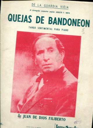 Tango - Quejas De Bandoneon Old Sheet Music Argentina