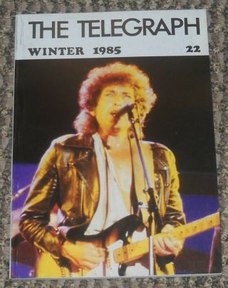The Telegraph 22 - Bob Dylan Fanzine - 1985