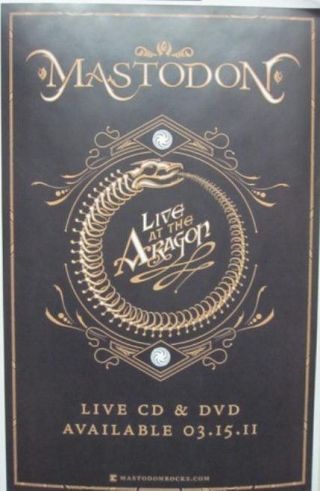 Mastodon 2011 Live At The Aragon Promotional Poster Flawless Old Stock