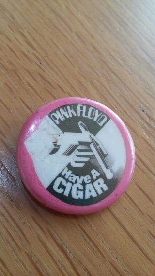 Pink Floyd Have A Cigar 1970s Vintage Pin Badge Rock