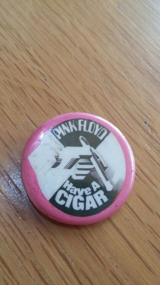 PINK FLOYD HAVE A CIGAR 1970s VINTAGE PIN BADGE ROCK 3
