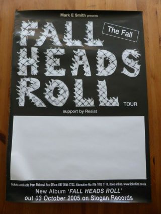 The Fall - " Fall Heads Roll " Album Release / Uk Tour 2005 Poster