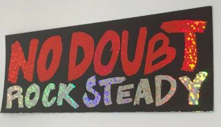 No Doubt - Rock Steady - Promotional Sticker