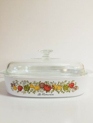 Corning Ware A - 10 - B Spice of Life Le Romarin Casserole Dish w/ Pyrex Lid A 12 C 2