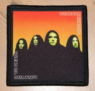 Type O Negative " Love You To Death " Silk Screen Patch