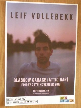 Leif Vollebekk Live Music Memorabilia - Glasgow Nov.  2017 Show Concert Gig Poster