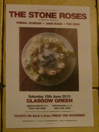 The Stone Roses 2013 Glasgow Concert Gig Poster Primal Scream Jake Bugg The View
