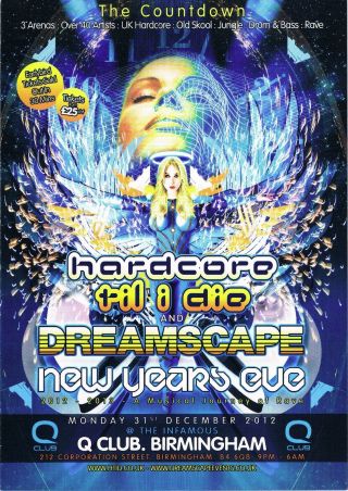 Dreamscape Harcore Til I Die Rave Flyer Flyers 31/12/17 A3 Q Club Birmingham