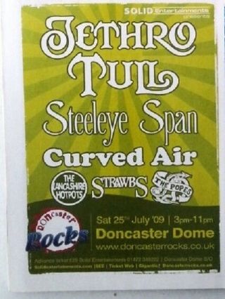 Jethro Tull Curved Air Doncaster Dome 2009 Mini Press Advert 5x4 Inches