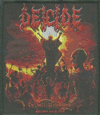 Deicide To Hell With God 2011 - Woven Sew On Patch Official Merchandise