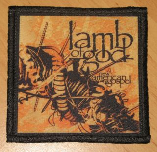 Lamb Of God " American Gospel " Silk Screen Patch