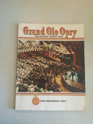 Vintage Grand Ole Opry Wsm Picture History Book 50th Anniversary Issue 1976 5540