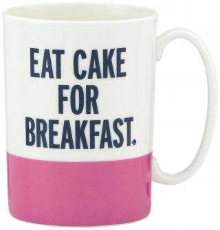 Kate Spade York Things We Love " Eat Cake For Breakfast " Mug