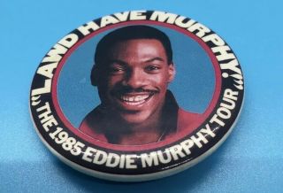 1985 Eddie Murphy Tour Pass Lawd Have Murphy Pin