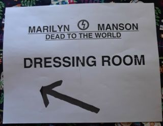 Marilyn Manson " Dead To The World " Dressing Room Sign