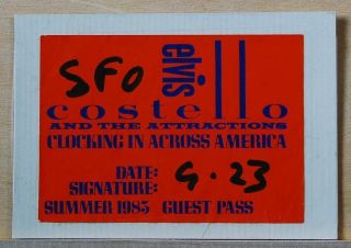 Elvis Costello & Attractions Clocking Across America Guest 1985 Concert Pass