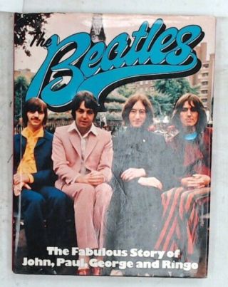 The Beatles: Fabulous Story Of John,  Paul,  George & Ringo Octopus H/b 1975 - Ca6