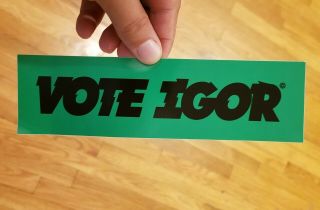 Tyler,  The Creator Vote Igor Vinyl Bumper Sticker (green),