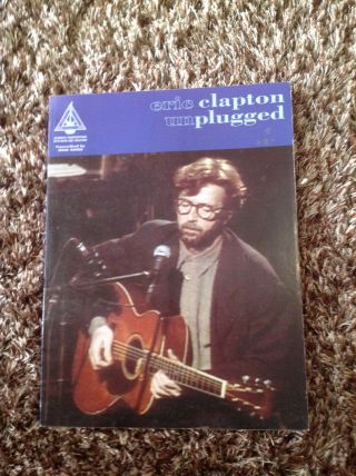 Eric Clapton Unplugged Authentic Transcriptions W/ Notes & Tablature Music Book