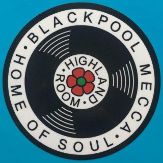 Northern Soul Record Box Sticker - Blackpoool Mecca Highland Room - Home Of Soul