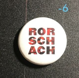 Rorschach 1” Button R002b Badge Pin Man Is The Bastard Assuck Burn Struggle